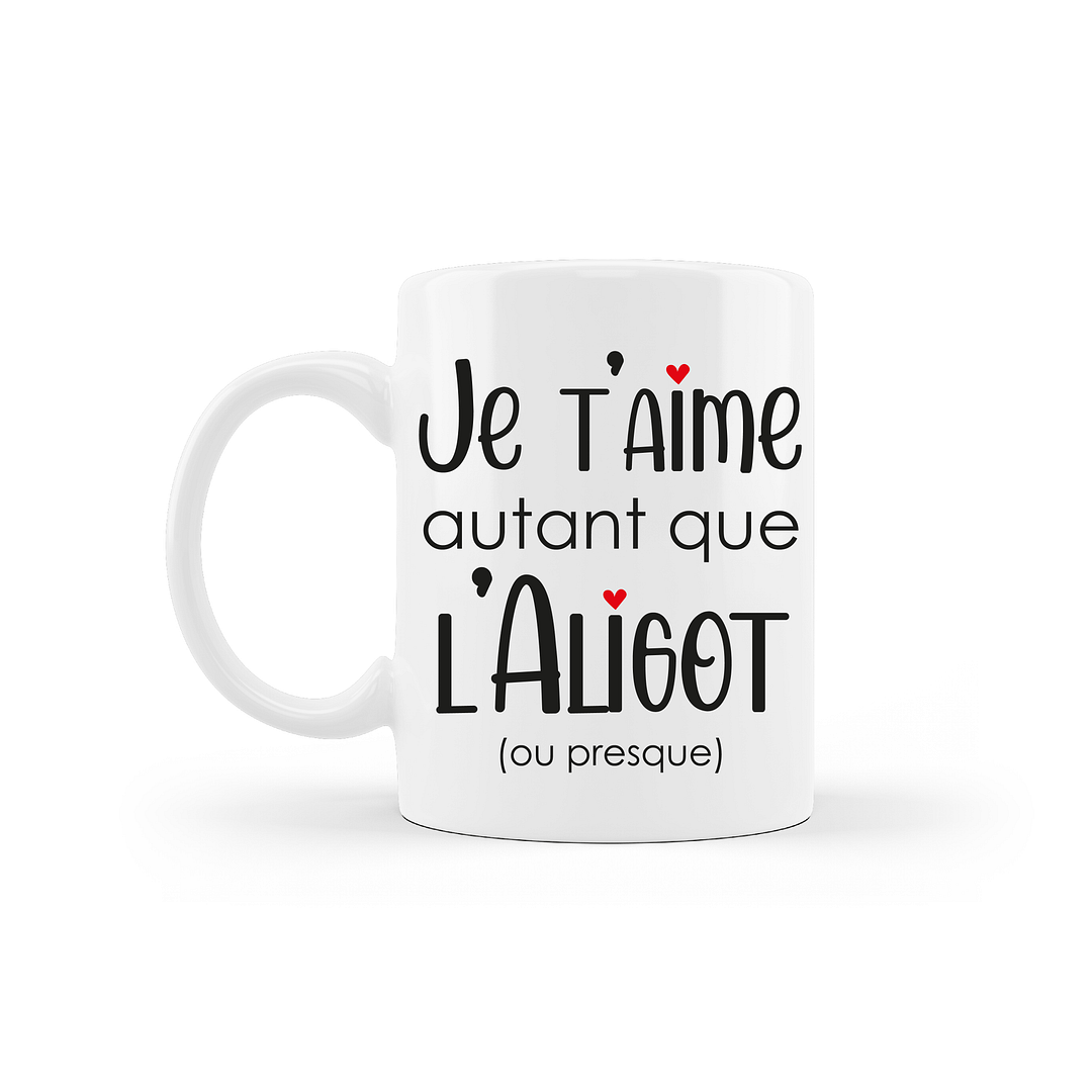 mug céramique je t'aime autant que l'aligot