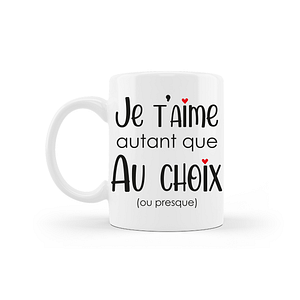 mug céramique personnalisation je t'aime autant que